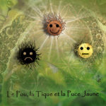 Fables et langue des Oiseaux le Pou la Tique et la Puce Jaune