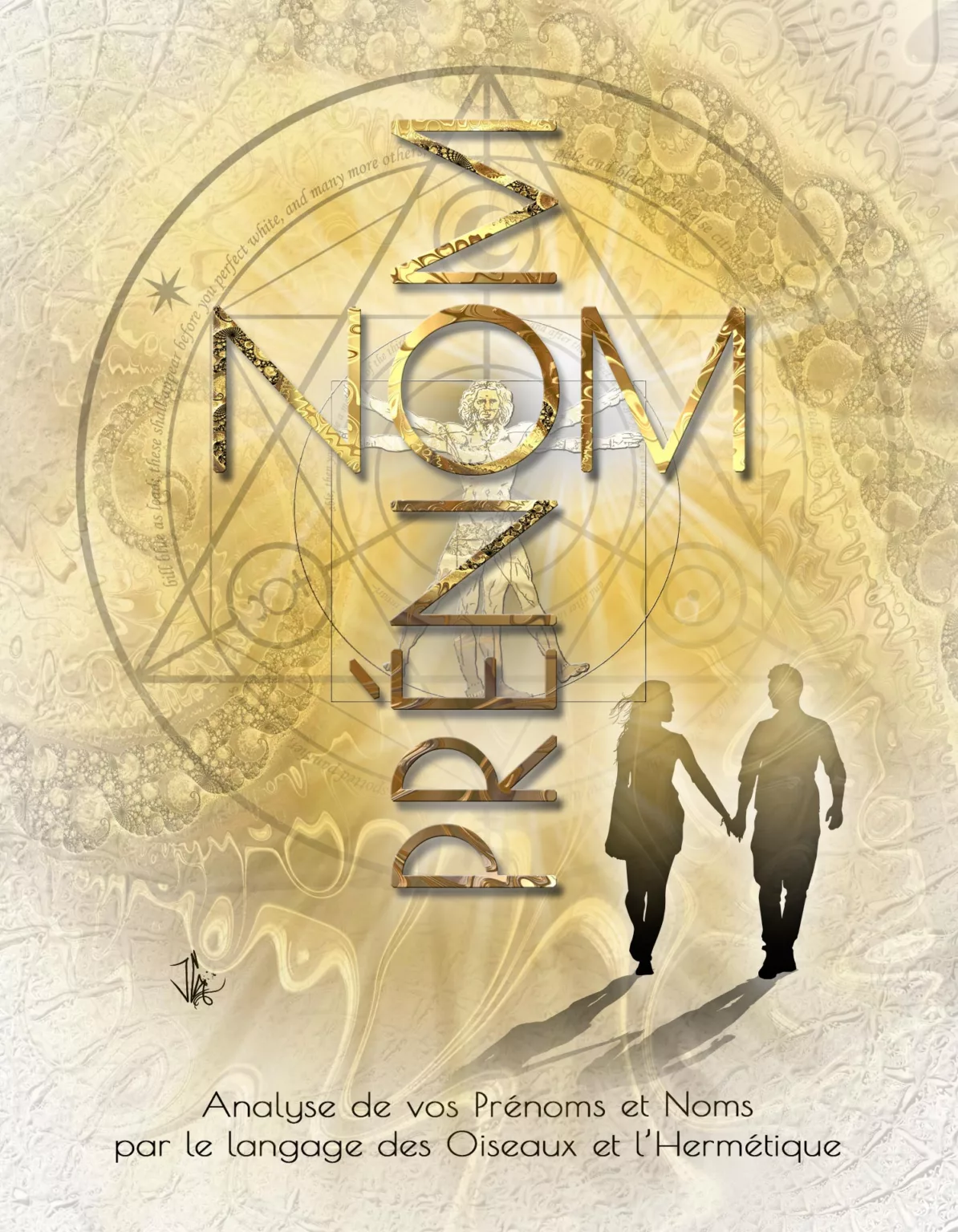 Analyse de vos prénoms et noms par l'Hermétique