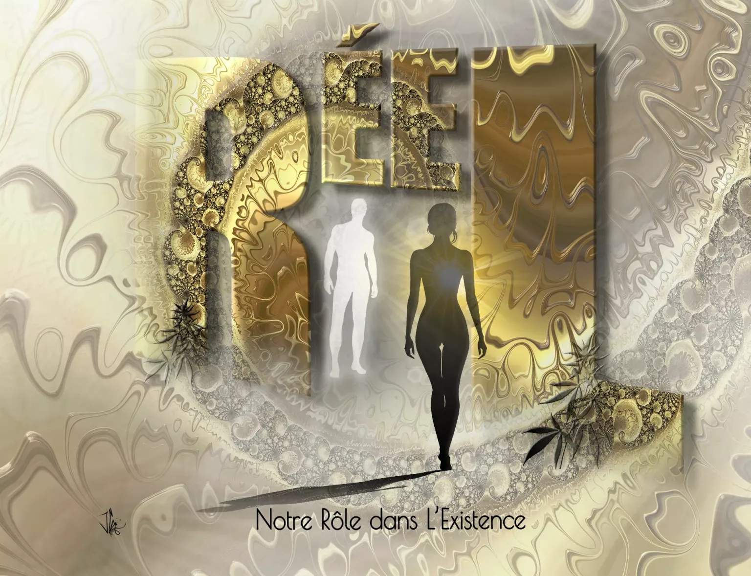 Notre Rôle dans l'Existence