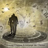 Musique et Chanson en langage des Oiseaux