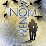 Prénoms et Noms font l&rsquo;Existence