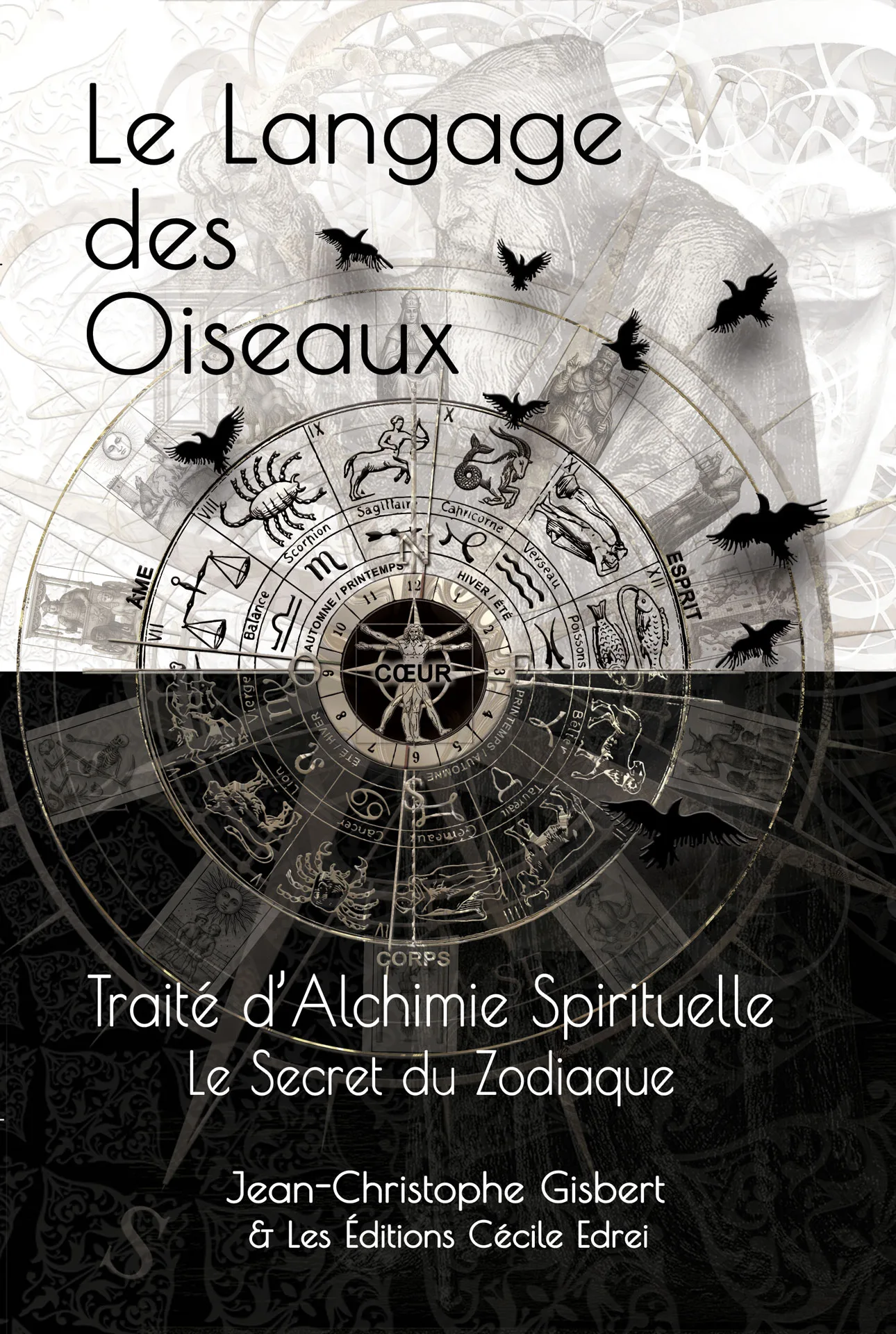 Traité d'Alchimie Spirituelle - Le Secret du Zodiaque